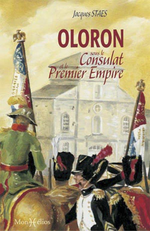Oloron sainte-marie sous le consulat et le 1er empire