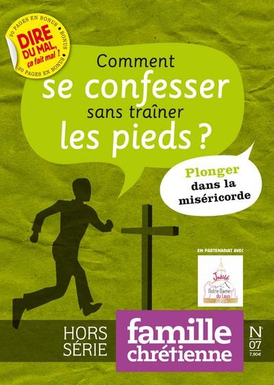 Famille chrétienne n.7 : comment se confesser sans trainer les pieds ?