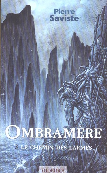 Ombramère Tome 3 ; le chemin des larmes