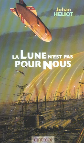 La trilogie de la lune Tome 2 : la lune n'est pas pour nous