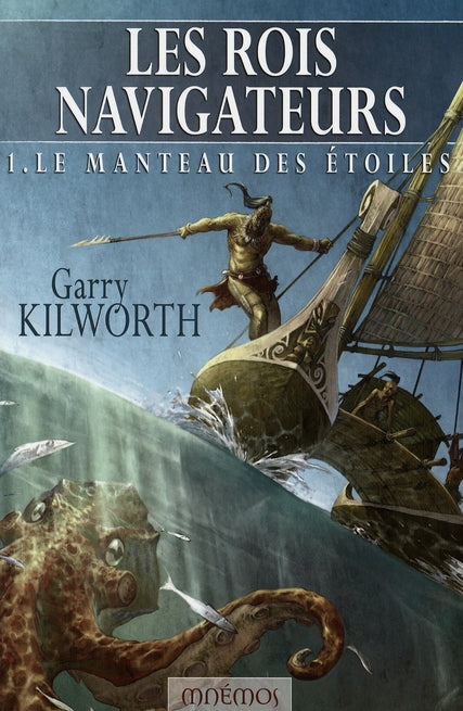 Les rois navigateurs Tome 1 ; le manteau des étoiles