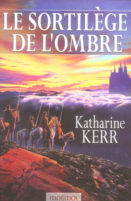 Le cycle de deverry Tome 2 ; le sortilège de l'ombre