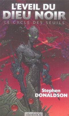 Le cycle des seuils Tome 3 ; l'éveil du dieu noir