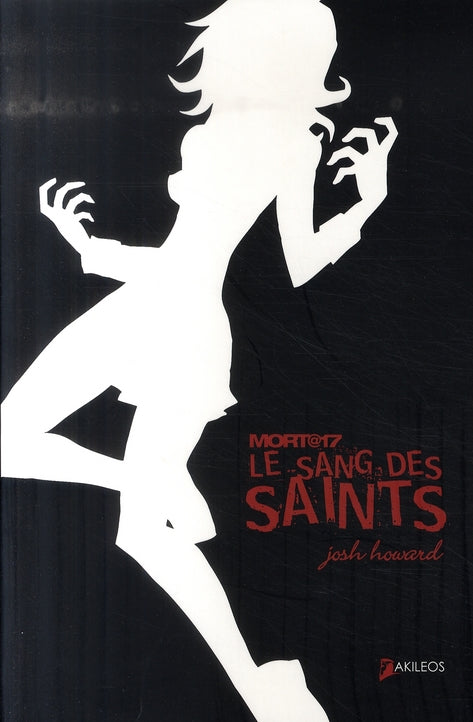 Mort@17 Tome 2 ; le sang des saints