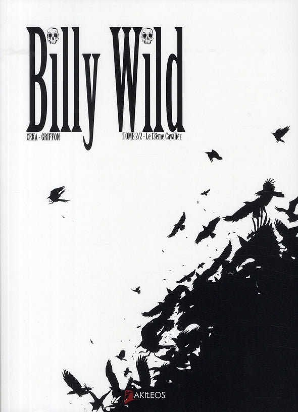 Billy Wild Tome 2 : le 13ème cavalier