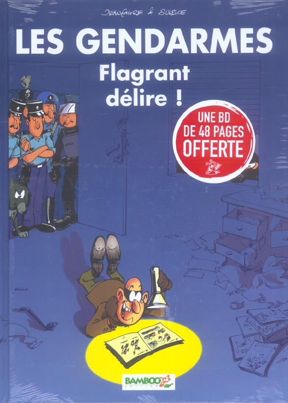Les gendarmes Tome 1 : flagrant délire !