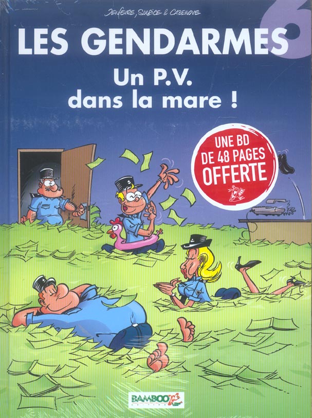 Les gendarmes Tome 6 : un P.V. dans la mare !