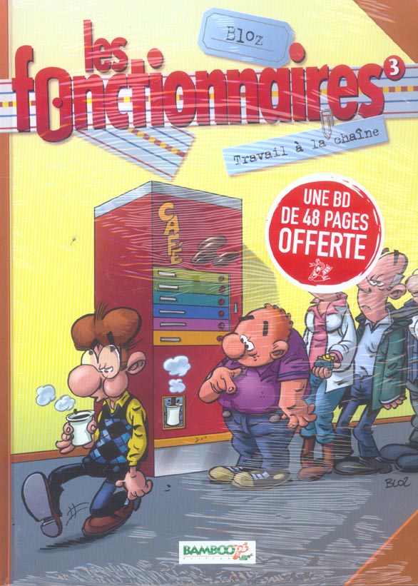 Les fonctionnaires Tome 3 : travail à la chaîne