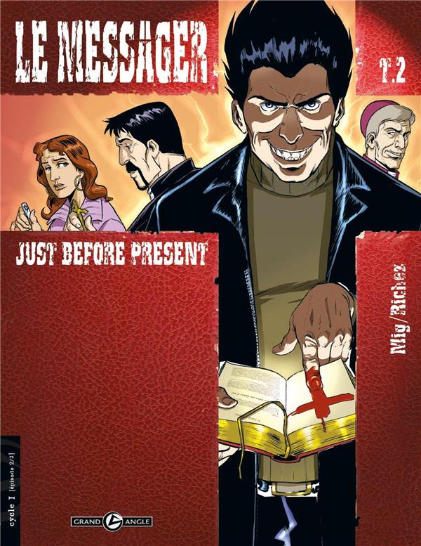 Le messager Tome 2 ; just before present