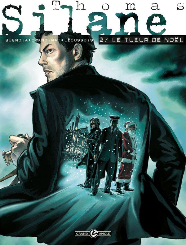 Thomas Silane Tome 2 : le tueur de Noël