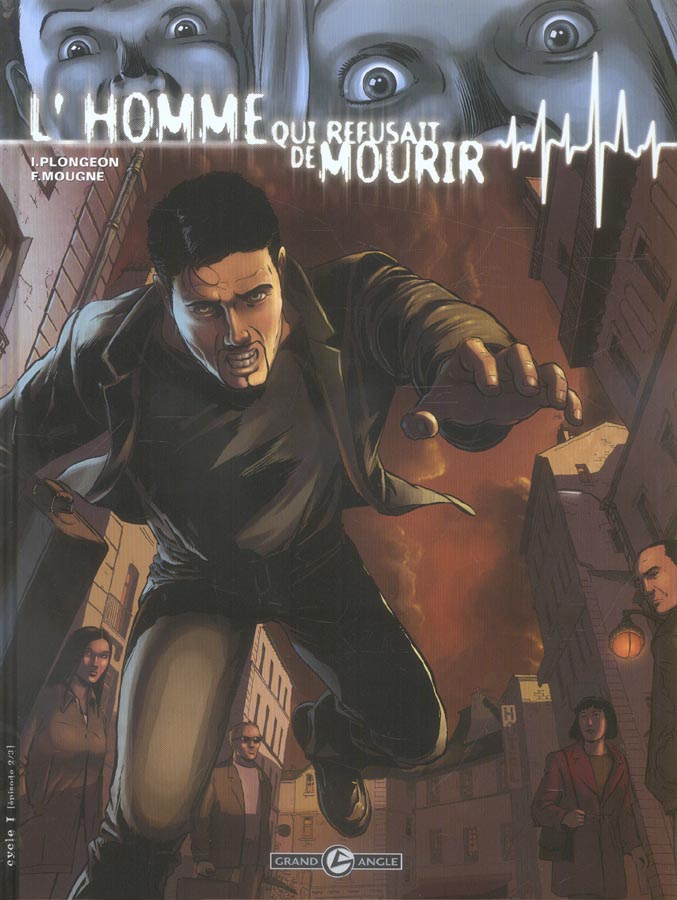L'homme qui refusait de mourir Tome 2