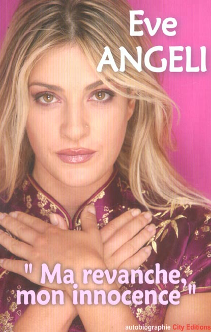 Eve angeli ma revanche mon innocence