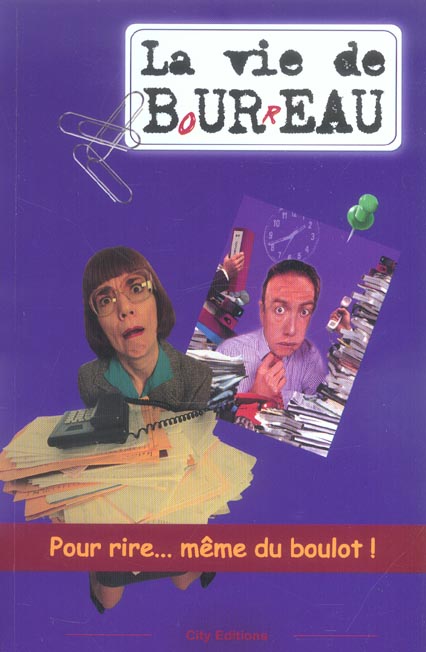 La vie de bureau (bourreau)