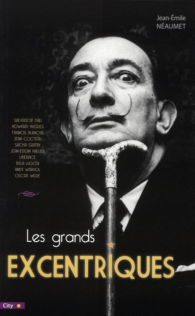 Les grands excentriques