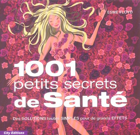 1001 petits secrets de sante