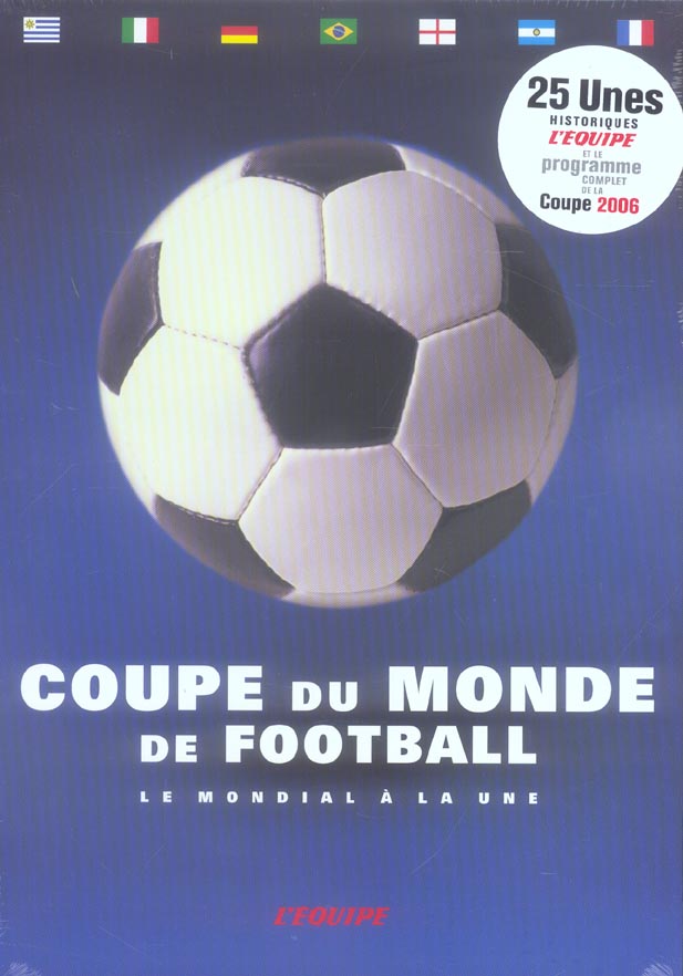 Coupe du monde de football ; le mondial a la une