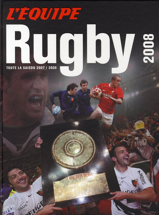 Rugby 2008 ; toute la saison 2007/2008