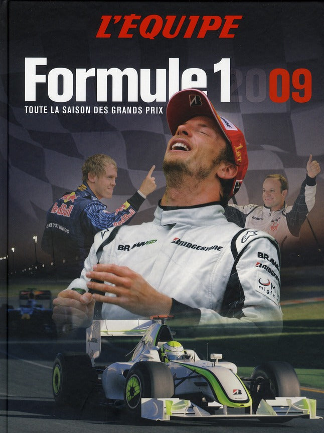 Formule 1 ; toute la saison des grands prix 2009