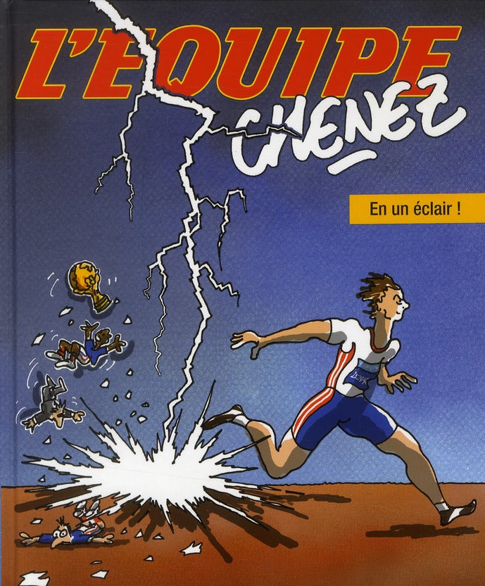 Chenez ; en un éclair ! (édition 2010)