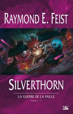 La guerre de la faille Tome 2 : Silverthorn