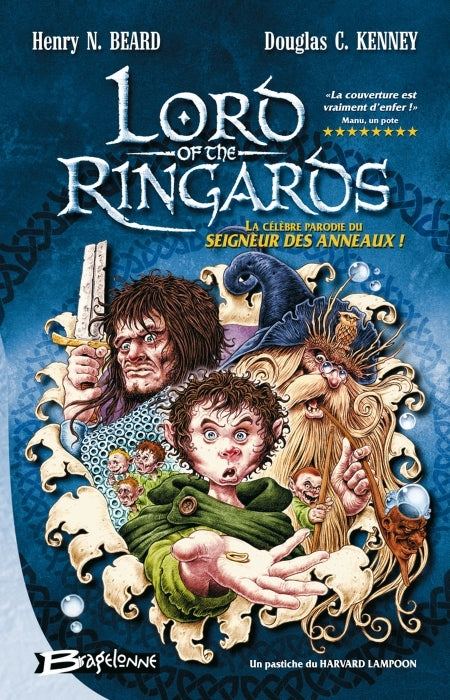 Lord of the ringards ; la célébre parodie du Seigneur des anneaux