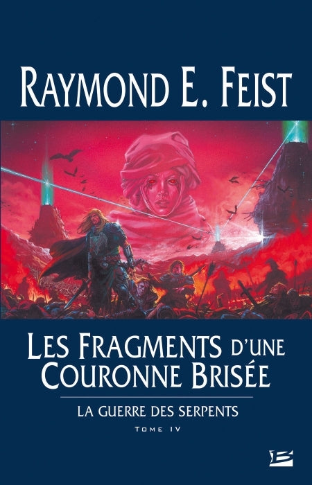 La guerre des serpents Tome 4 : les fragments d'une couronne brisée