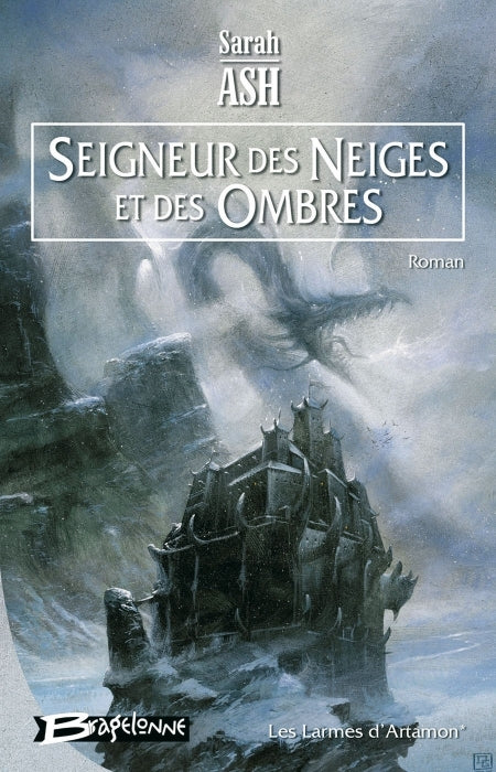 Les larmes d'Artamon Tome 1 ; seigneur des neiges et des ombres