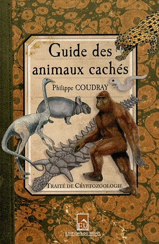 Guide des animaux cachés ; traité de cryptozoologie - flash vidéo