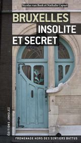 Le guide vert week-end : Bruxelles insolite & secret