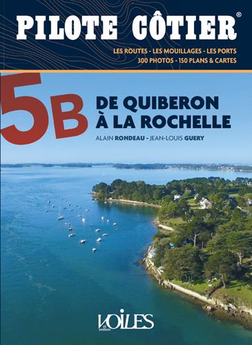Pilote côtier Tome 5B : de Quiberon à La Rochelle