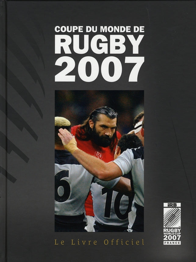 Le livre officiel de la coupe du monde de rugby 2007