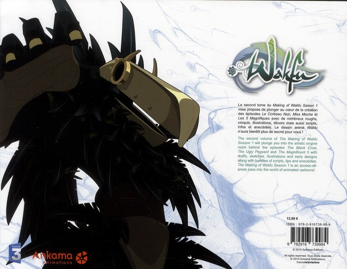 Wakfu - making of - saison 1 Tome 2 : le corbeau noir ; Miss Moche ; les 5 Magnifiques
