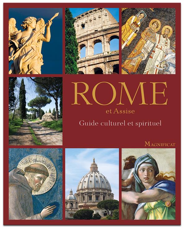 Guide spirituel et culturel ; Rome et Assise
