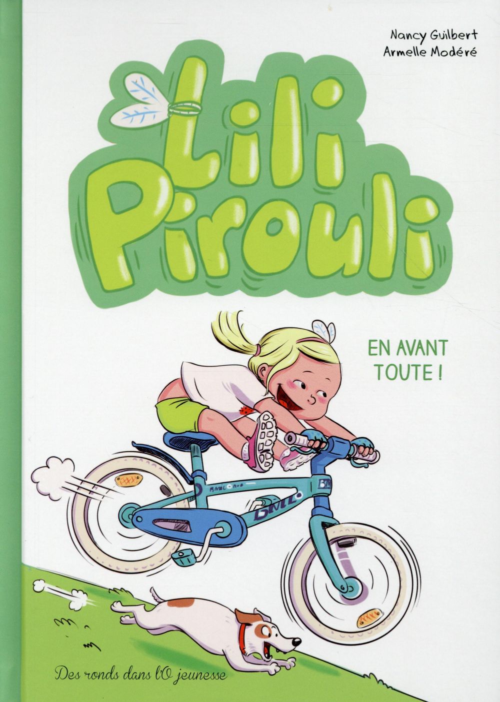Lili Pirouli Tome 3 : en avant toute !