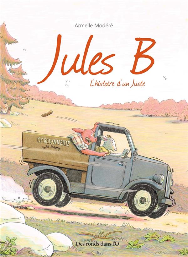 Jules B ; l'histoire d'un Juste