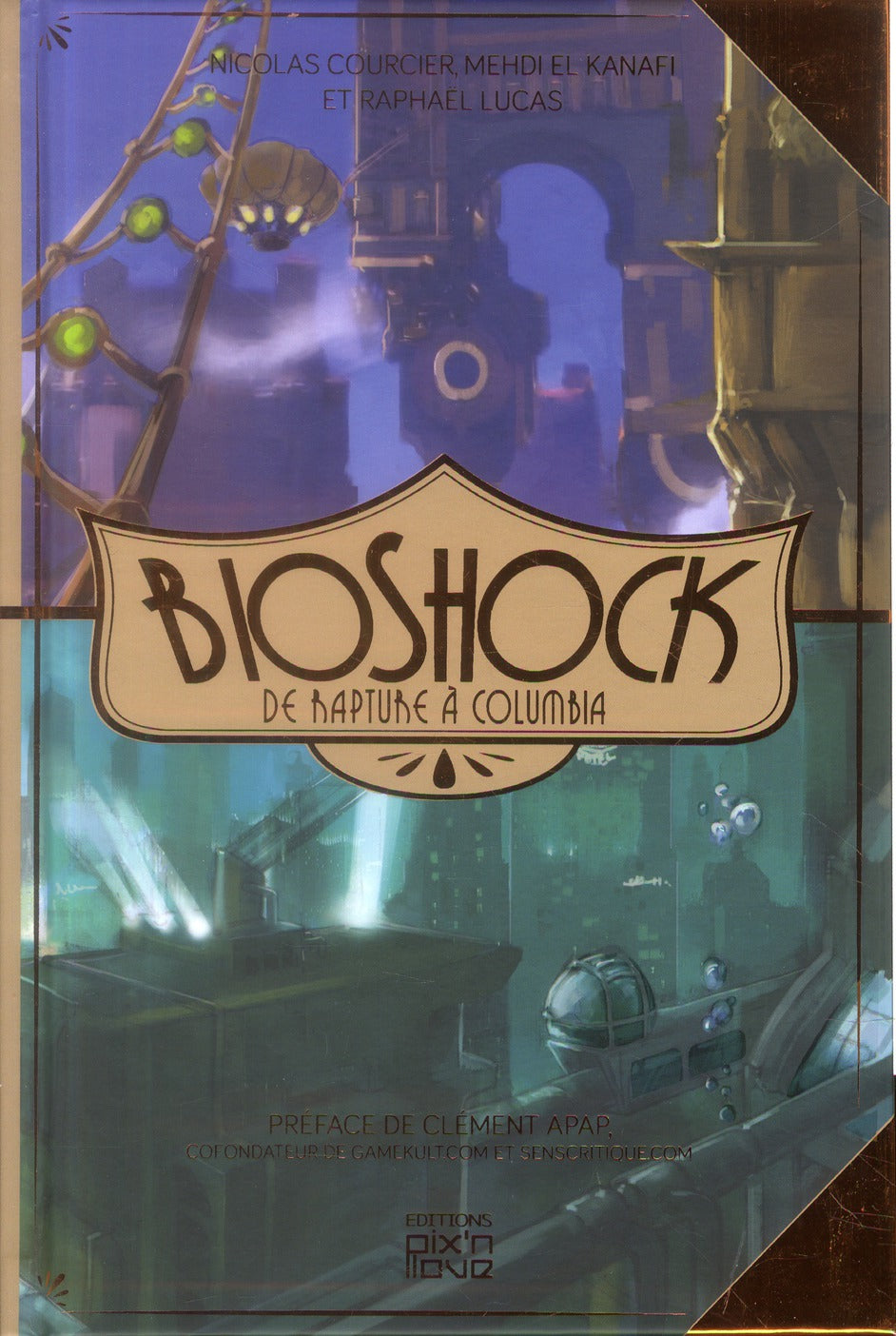 Bioshock ; de rapture à Columbia