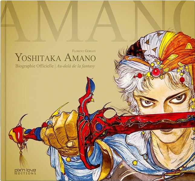 Yoshitaka Amano, la biographie ; par-delà Final Fantasy