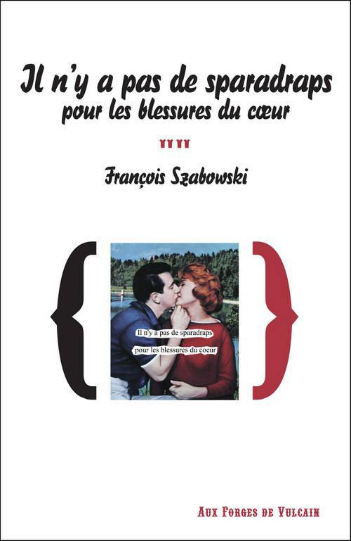 Il n'y a pas de sparadraps pour les blessures du coeur