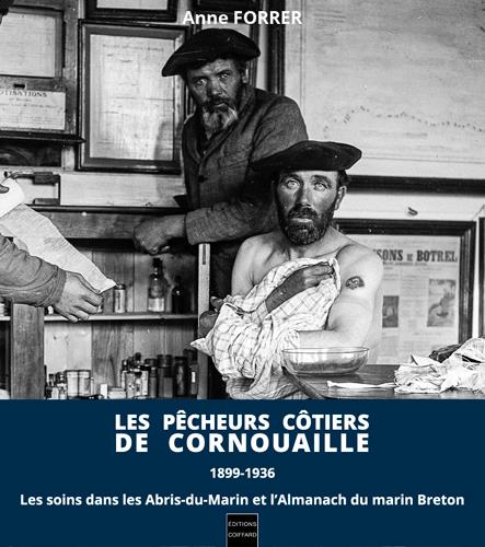 Les pêcheurs côtiers de Cornouaille, 1899-1936 ; les soins dans les Abris-du-Marin et l'almanach du marin breton - flash vidéo