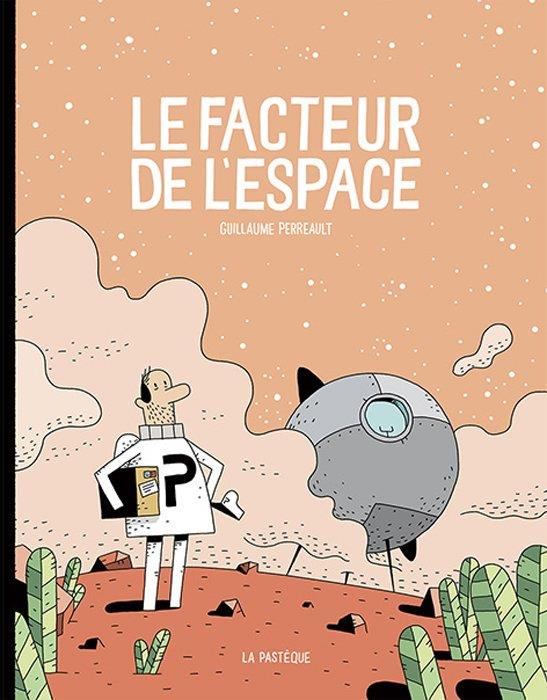 Le facteur de l'espace Tome 1