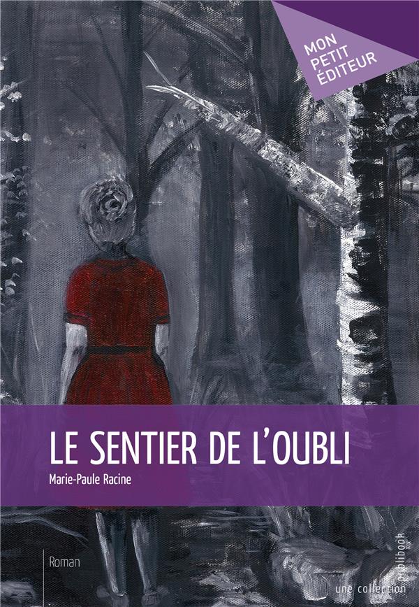 Le sentier de l'oubli