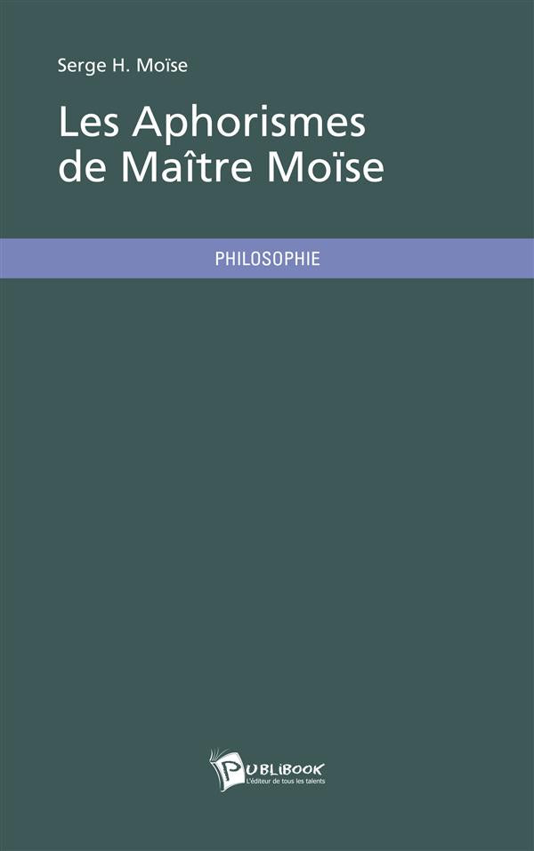 Les aphorismes de Maître Moïse