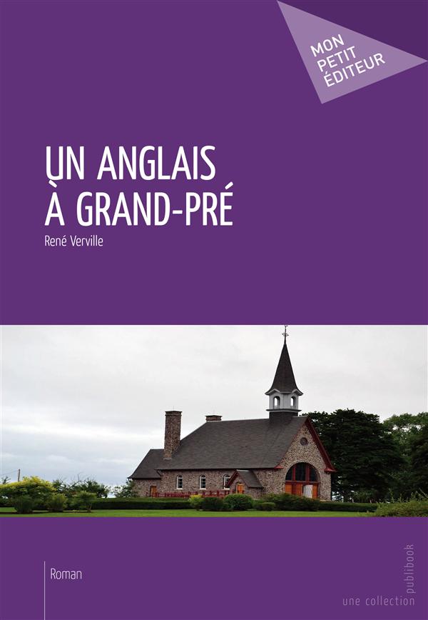 Un anglais à Grand-Pré