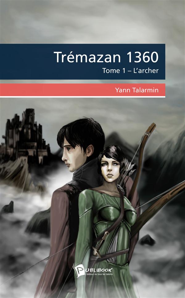 Trémazan 1360 Tome 1
