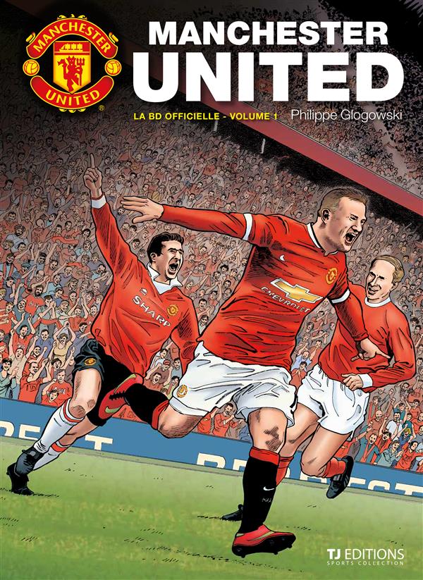 Manchester United ; la BD officielle Tome 1