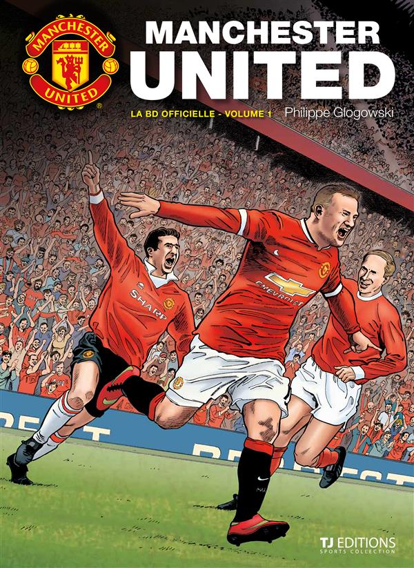 Manchester United ; la BD officielle Tome 1 - flash vidéo