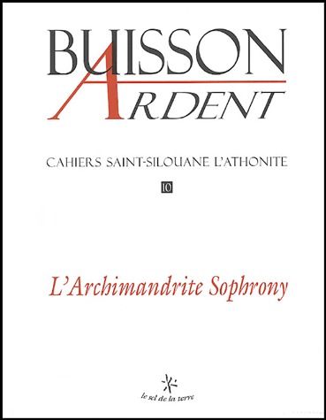 CAHIERS SAINT-SILOUANE L'ATHONITE n.10 : l'archimandrite Sophrony - flash vidéo