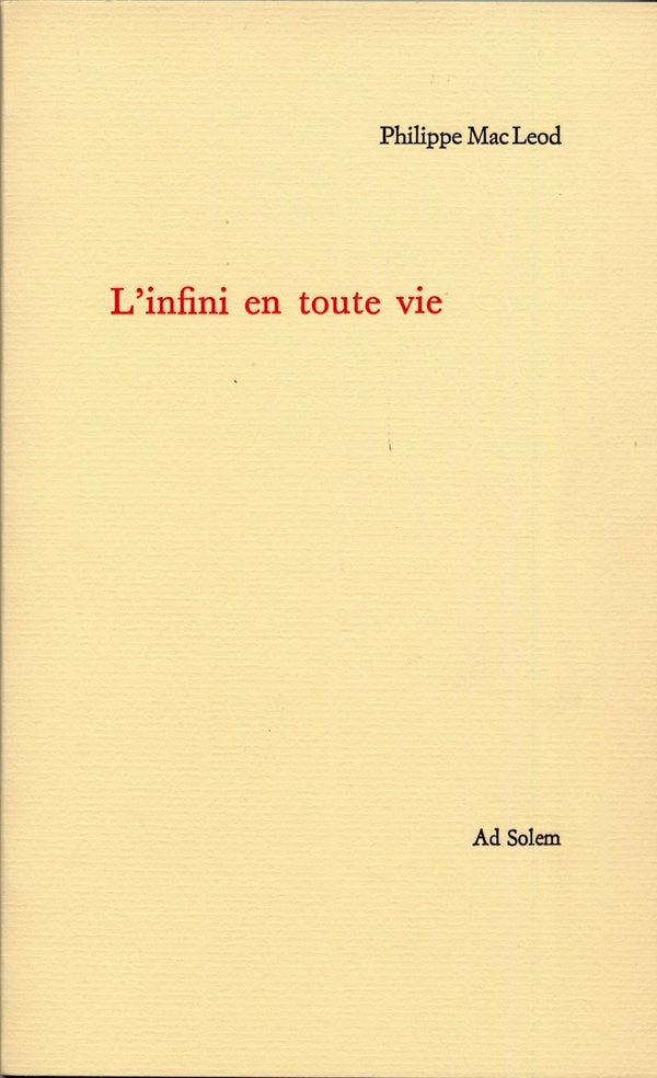 L'infini en toute vie