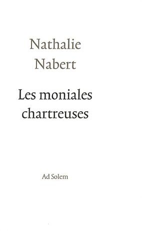 Les moniales chartreuses