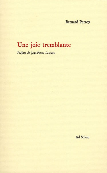 Une joie tremblante